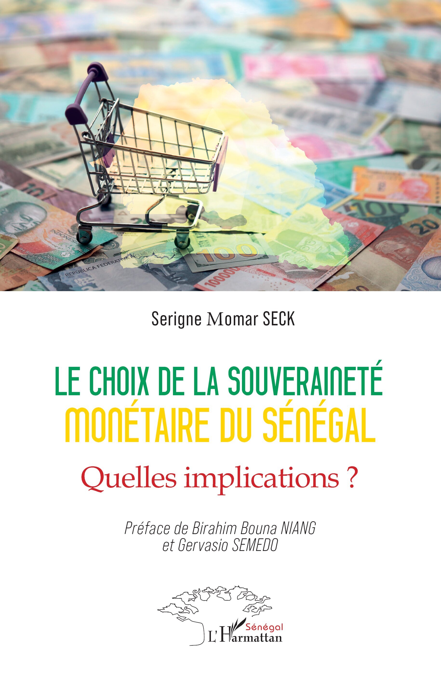 Le choix de la souveraineté monétaire du Sénégal