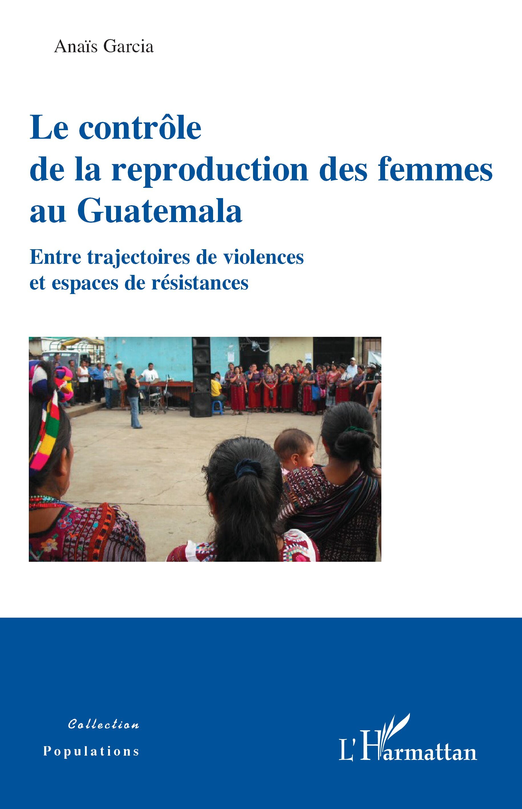 Le contrôle de la reproduction des femmes au Guatemala