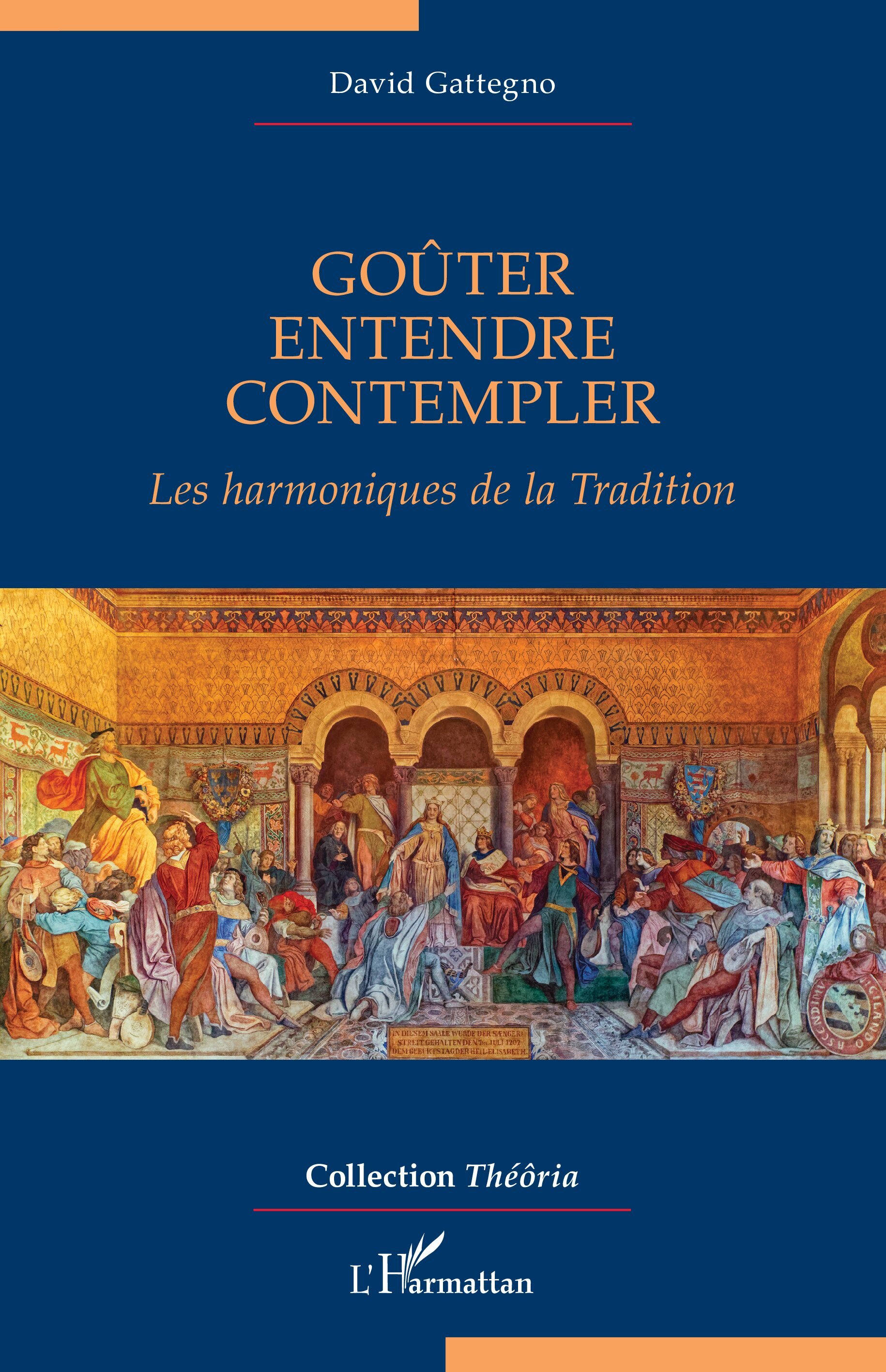 Goûter, Entendre, Contempler