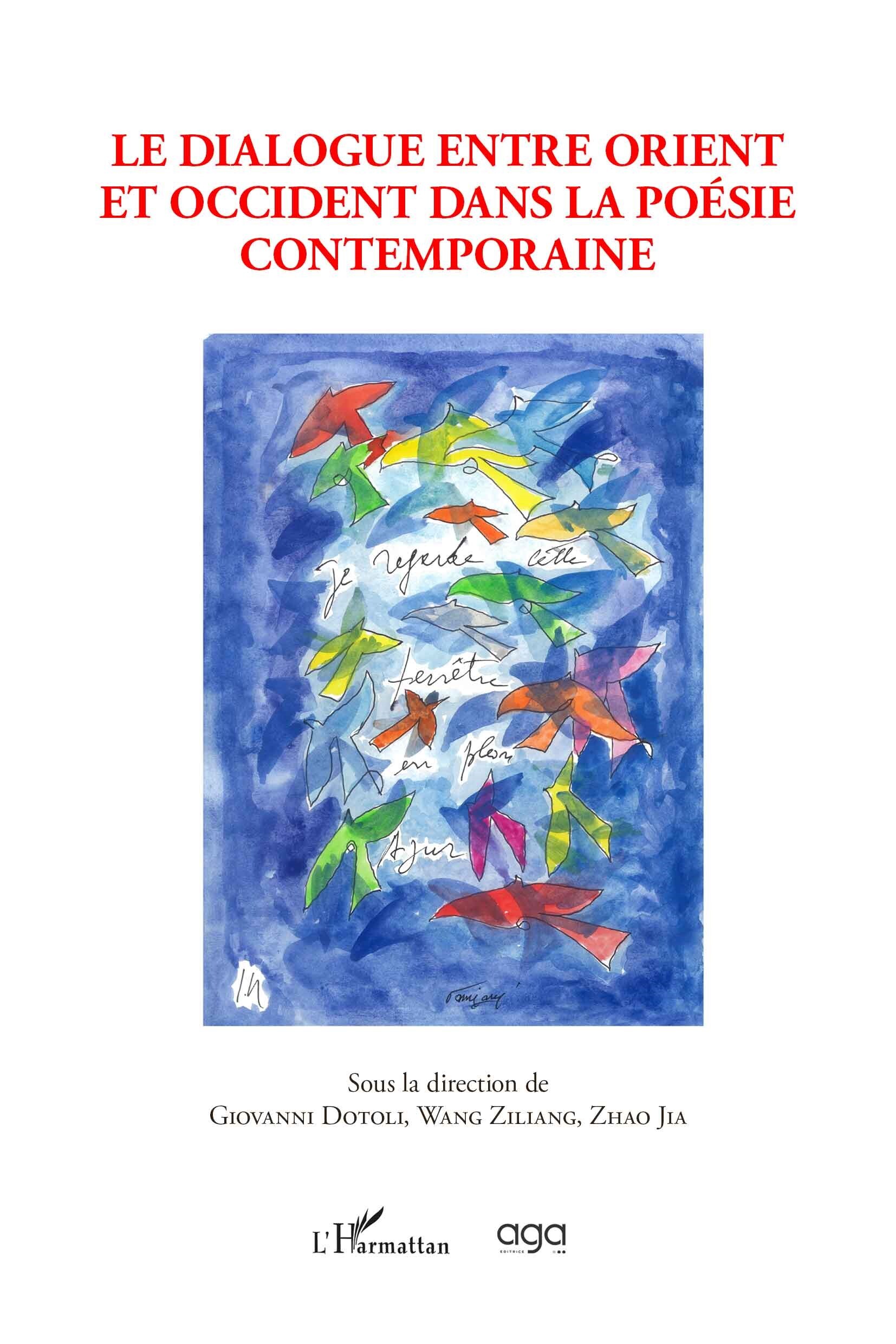 Le dialogue entre orient et occident dans la poésie contemporaine