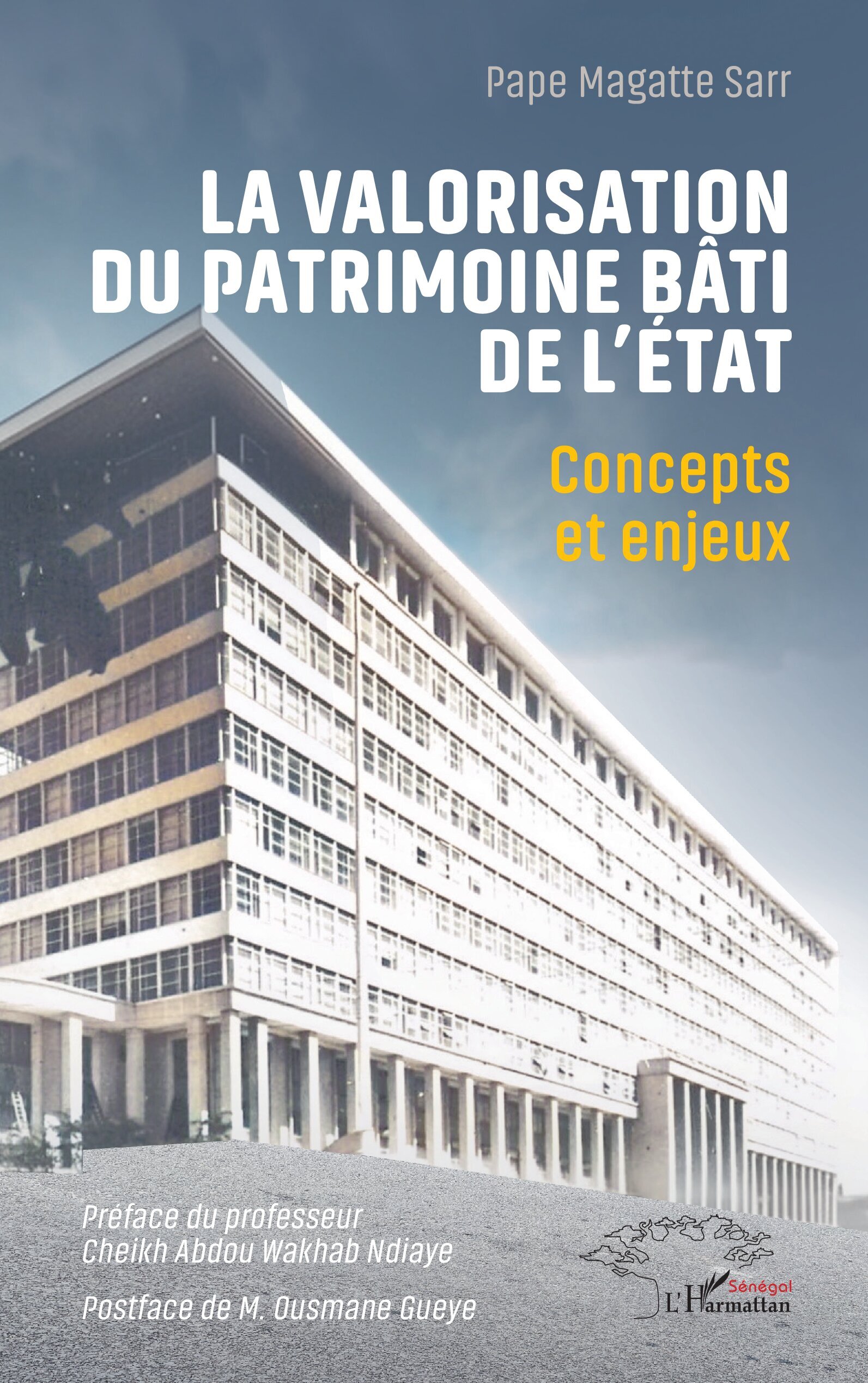 La valorisation du patrimoine bâti de l’État