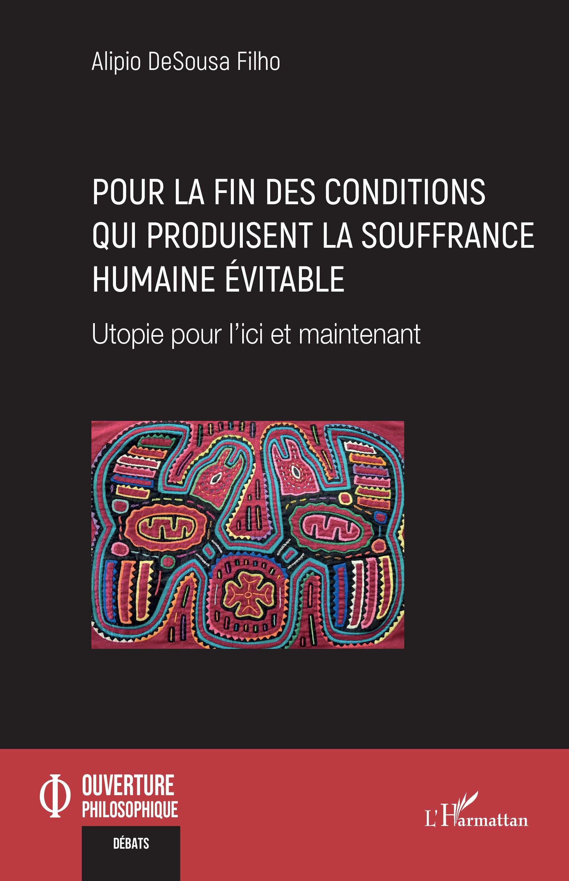 Pour la fin des conditions qui produisent la souffrance humaine évitable
