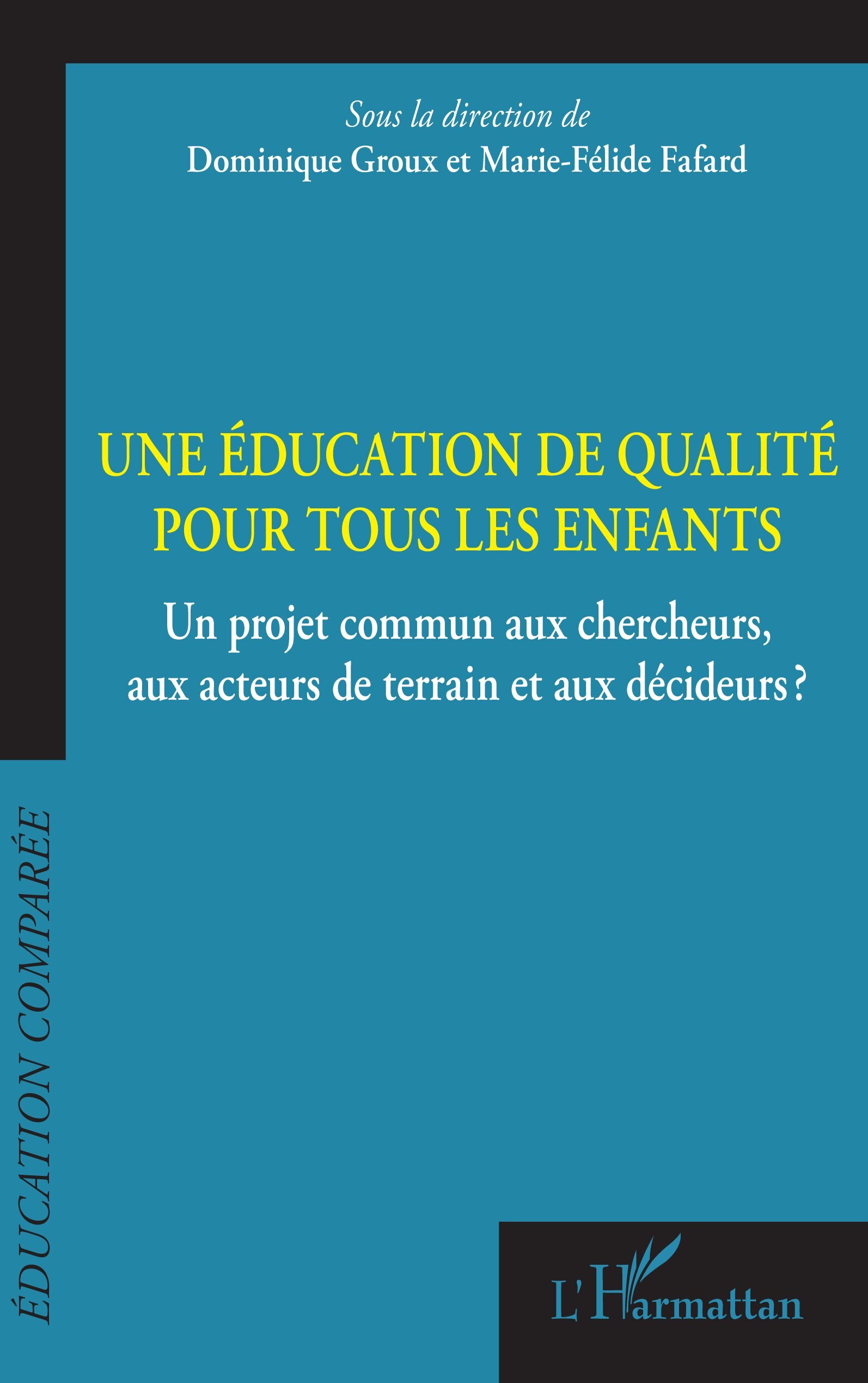 Une éducation de qualité pour tous les enfants