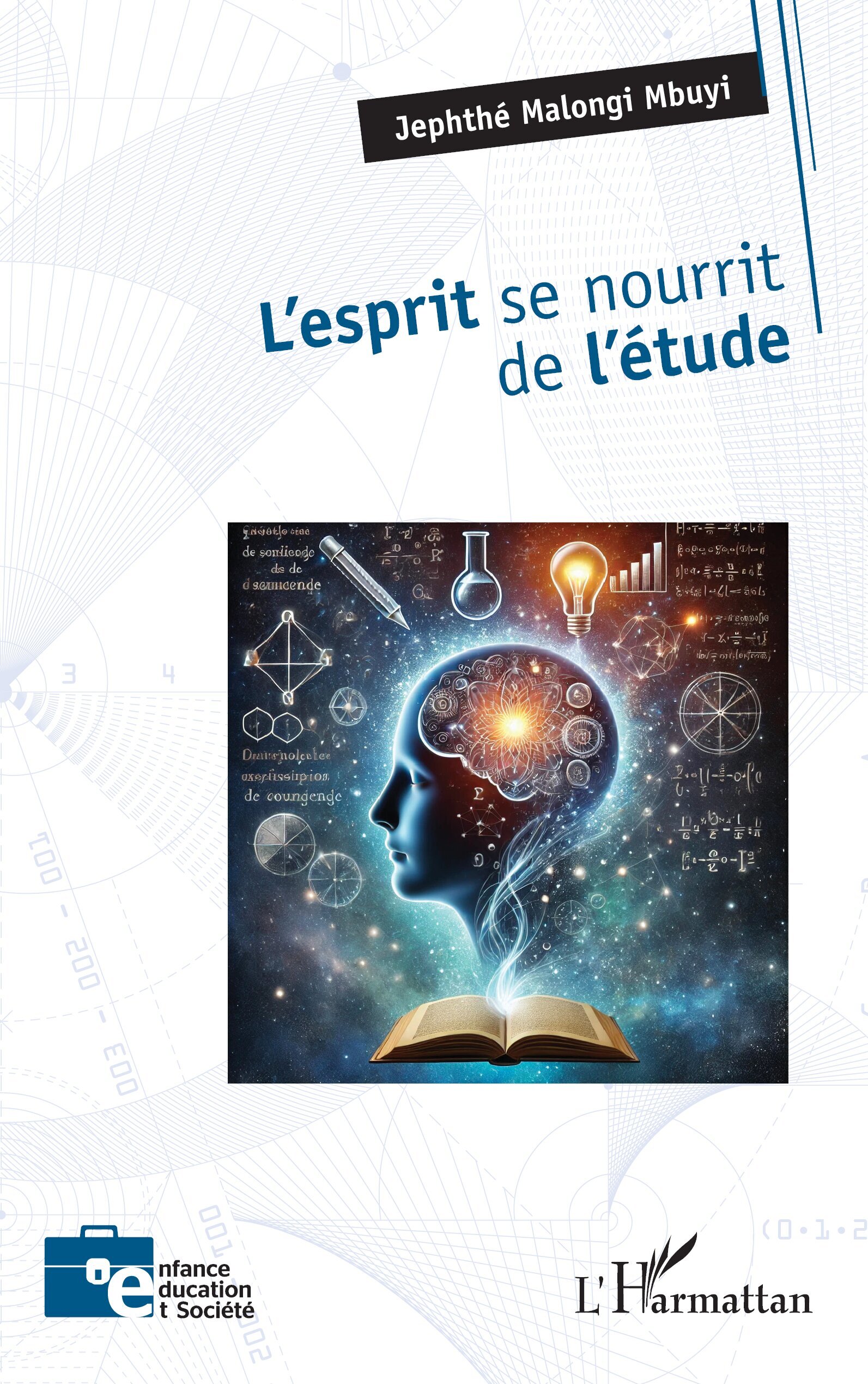 L'esprit se nourrit de l'étude