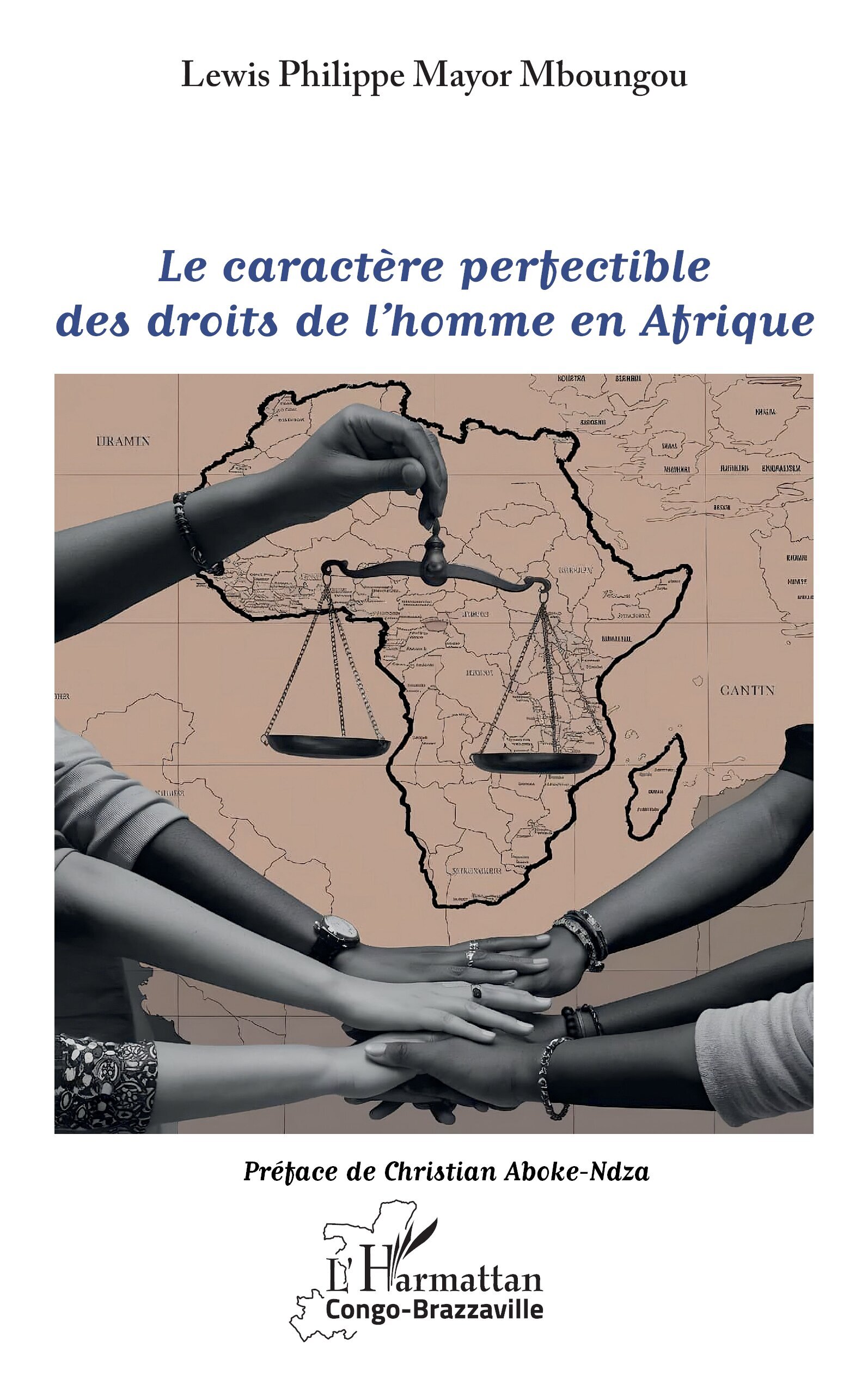 Le caractère perfectible des droits de l’homme en Afrique