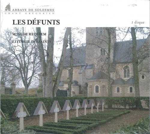 Les Défunts Messe de Requiem - Liturgie des Saints