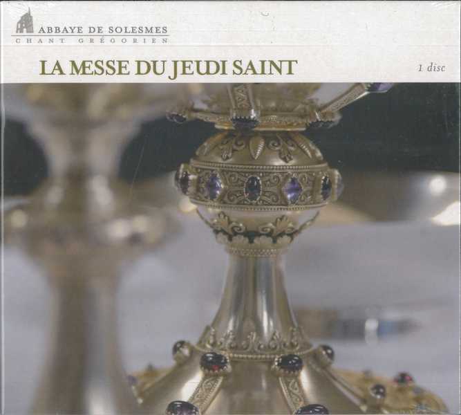La Messe du Jeudi Saint