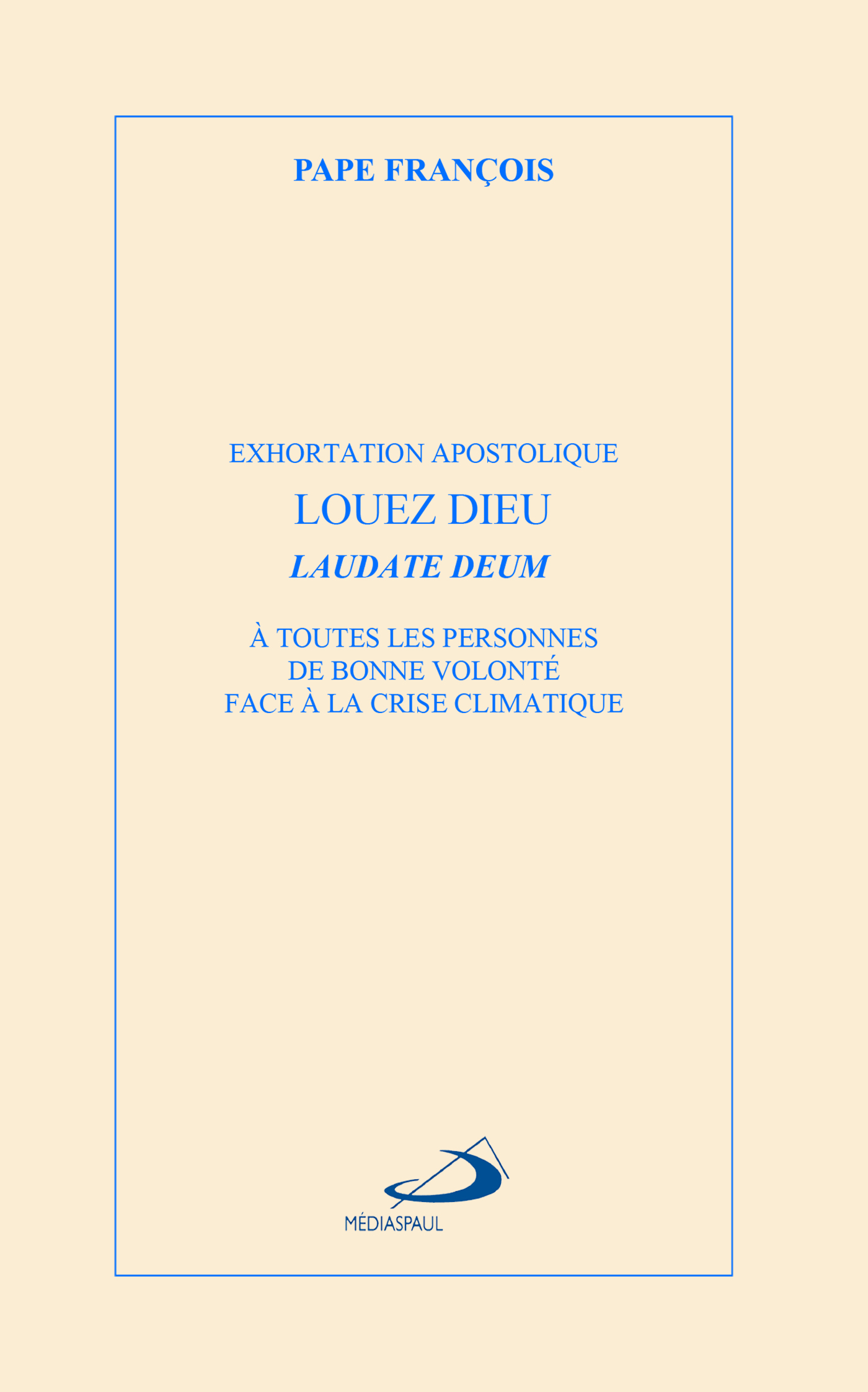 LOUEZ DIEU - LAUDATE DEUM