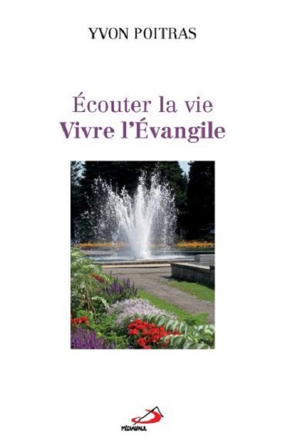 ECOUTER LA VIE... VIVRE L'EVANGILE