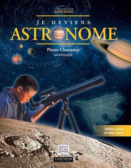 JE DEVIENS ASTRONOME