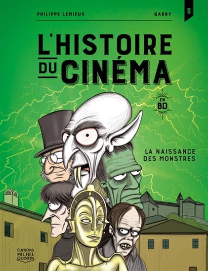 L'HISTOIRE DU CINEMA EN BD V 03 LA NAISSANCE DES MONSTRES
