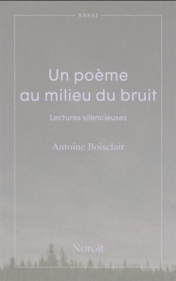 UN POEME AU MILIEU DU BRUIT. LECTURES SILENCIEUSES