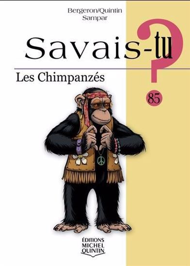 SAVAIS-TU ? LES CHIMPANZES (NOIR ET BLANC)