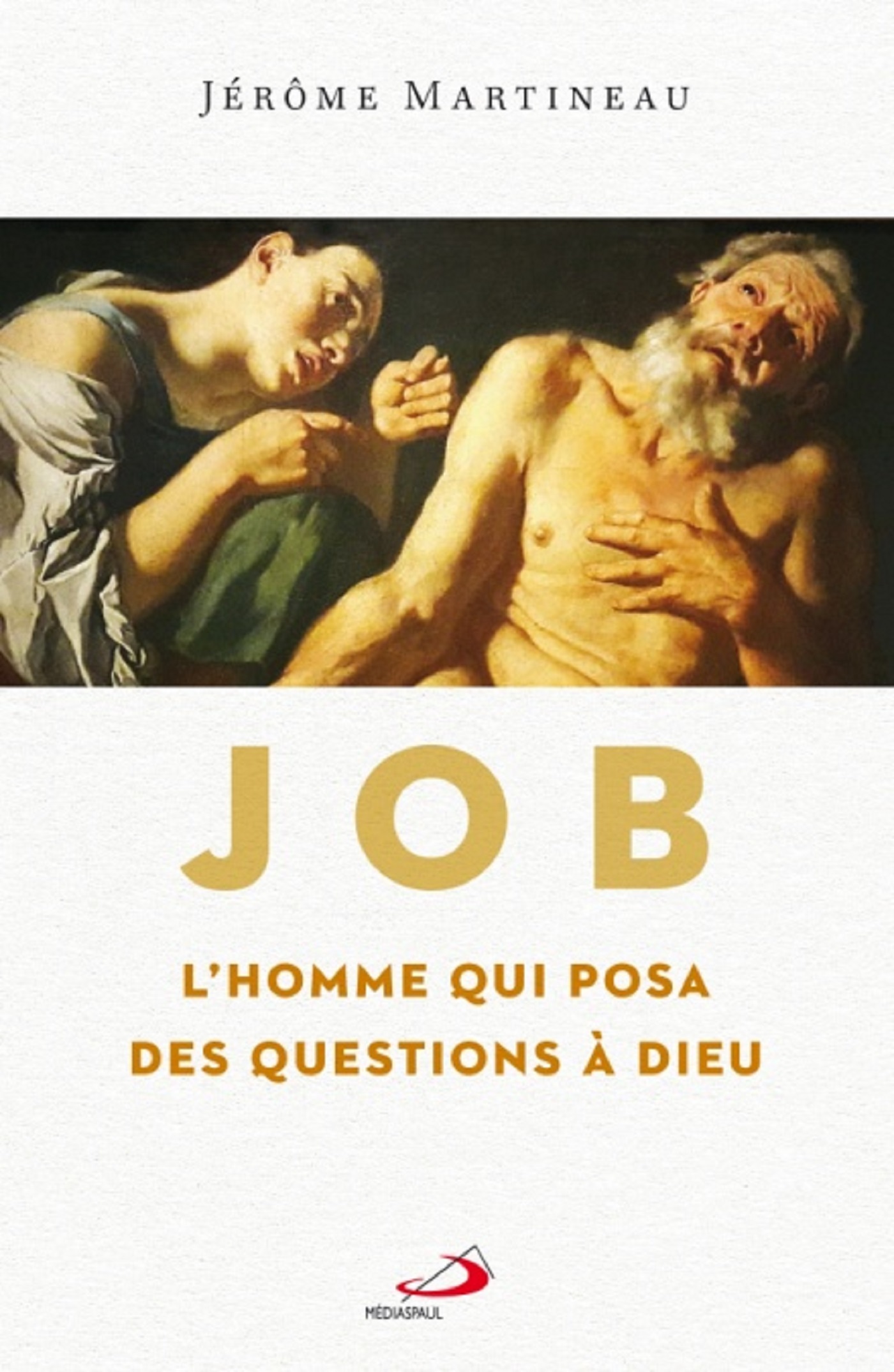 JOB, L'HOMME QUI POSA DES QUESTIONS À DIEU