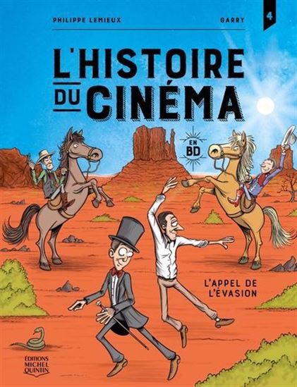 L'HISTOIRE DU CINEMA EN BD V 04 L'APPEL DE L'EVASION