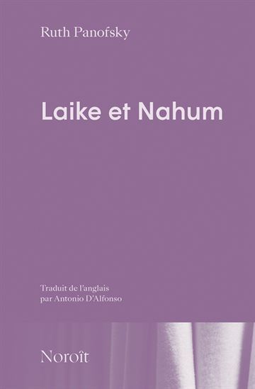 LAIKE ET NAHUM. UN POEME A DEUX VOIX