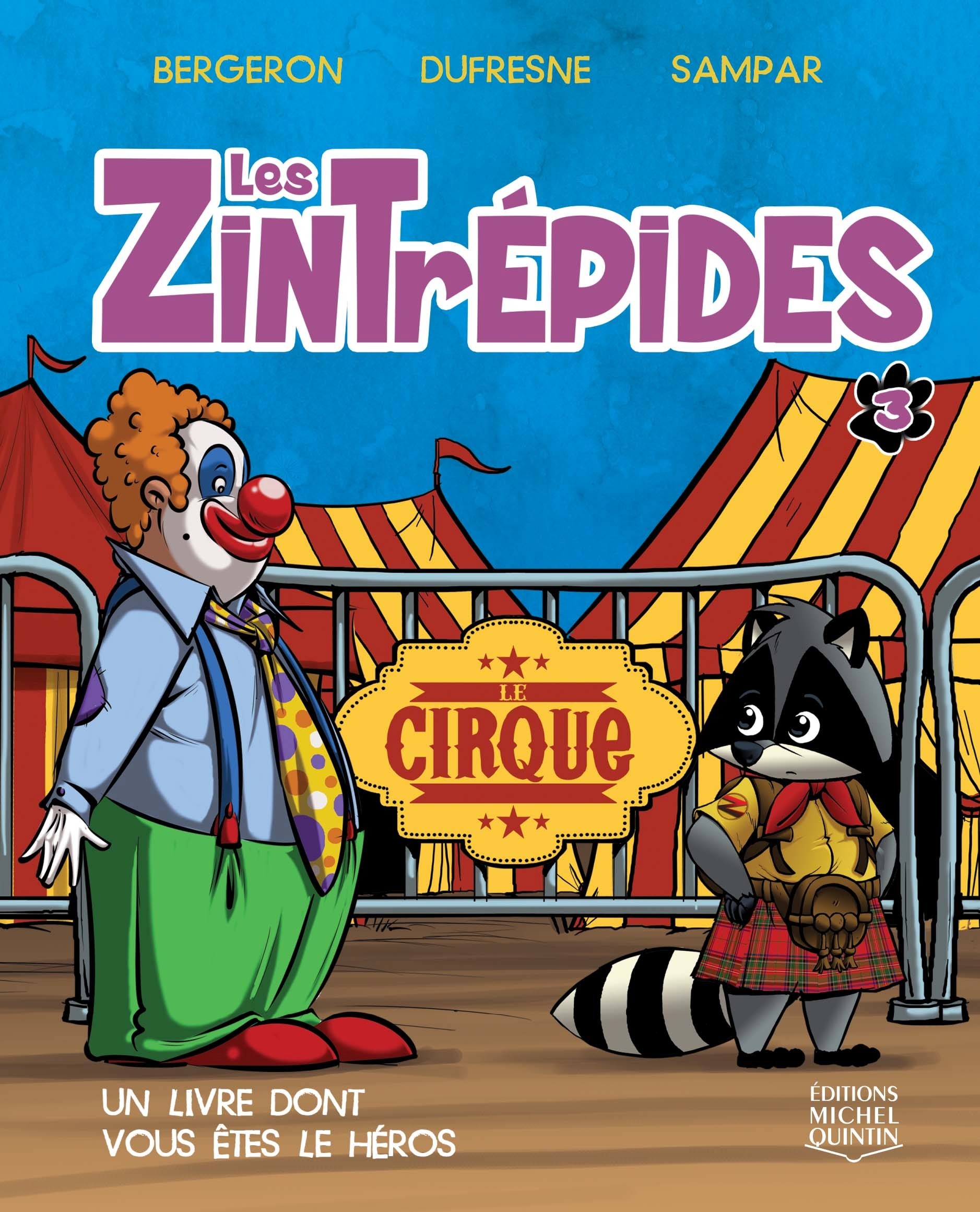 LES ZINTREPIDES V 03 LE CIRQUE