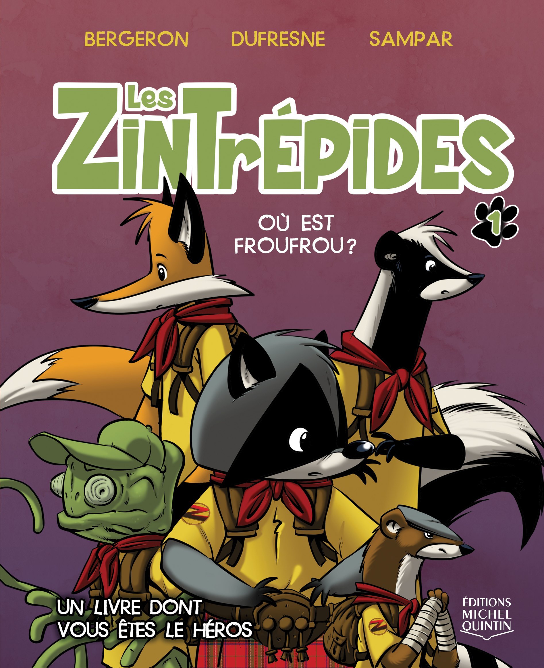 LES ZINTREPIDES V 01 OU EST FROUFROU ?