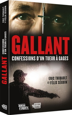 GALLANT. CONFESSIONS D'UN TUEUR A GAGES