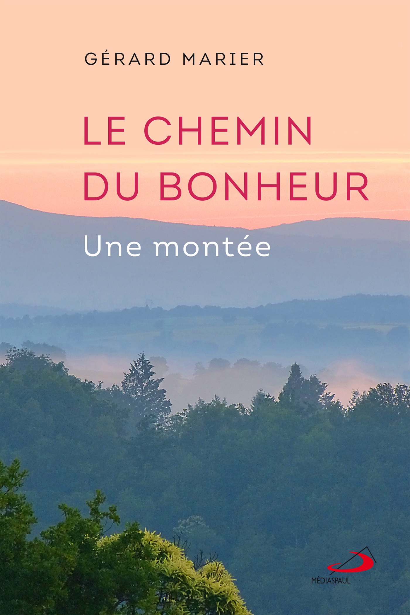 CHEMIN DU BONHEUR (LE)
