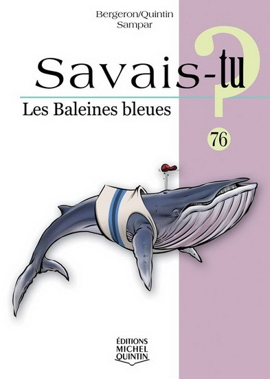 SAVAIS-TU ? LES BALEINES BLEUES (NOIR ET BLANC)