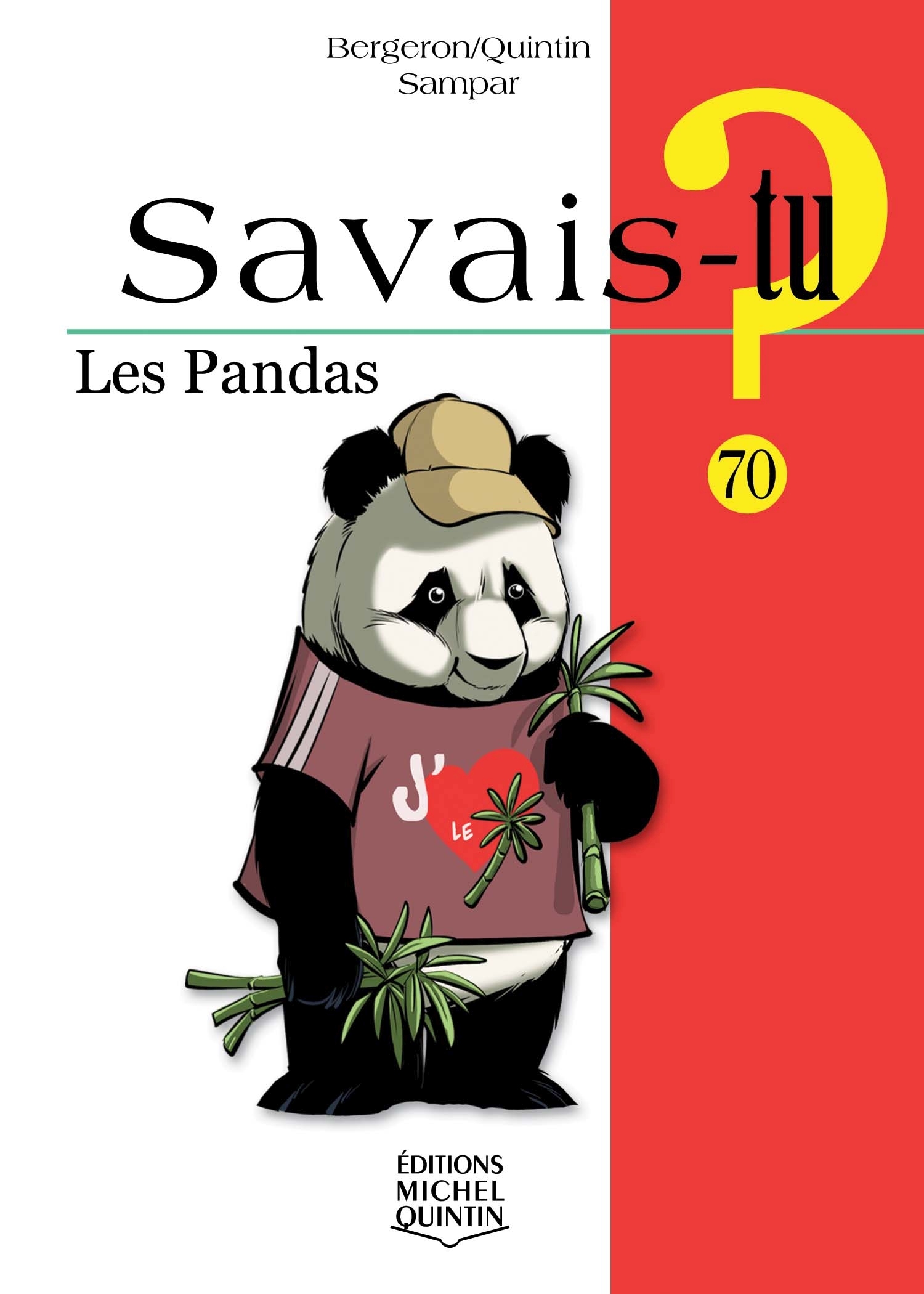 SAVAIS-TU ? LES PANDAS (NOIR ET BLANC)