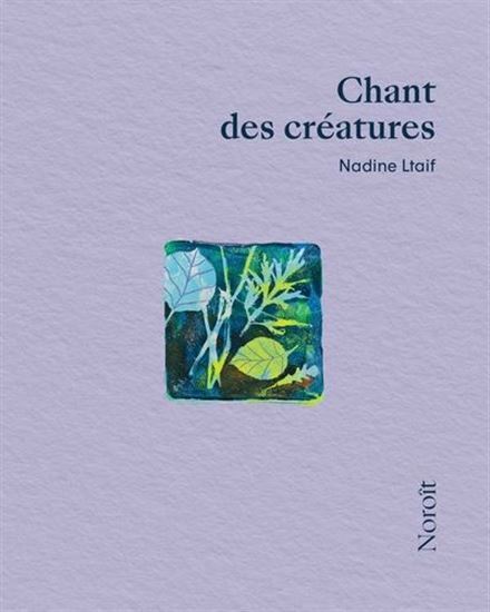 CHANT DES CREATURES