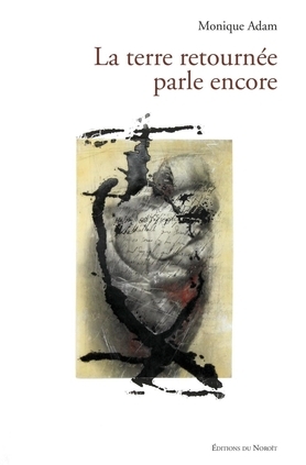 LA TERRE RETOURNEE PARLE ENCORE