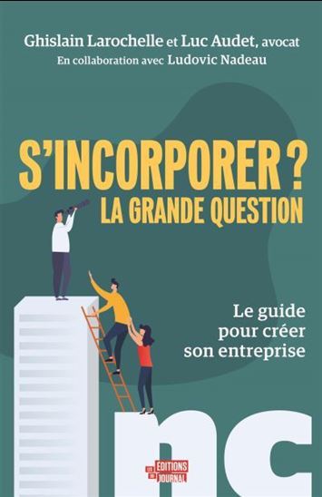 S'INCORPORER ? LA GRANDE QUESTION