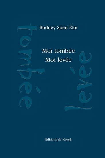 MOI TOMBEE. MOI LEVEE