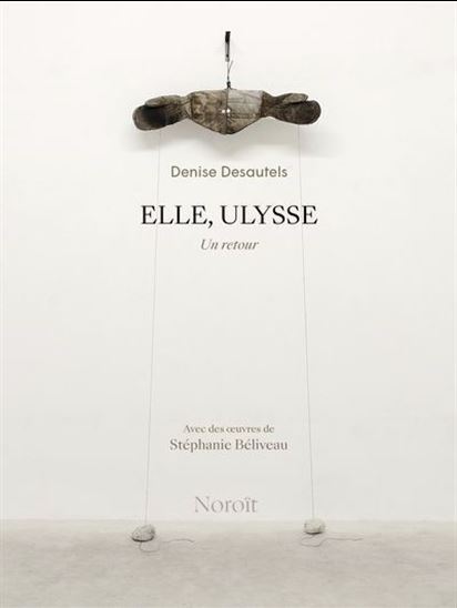 ELLE, ULYSSE. UN RETOUR