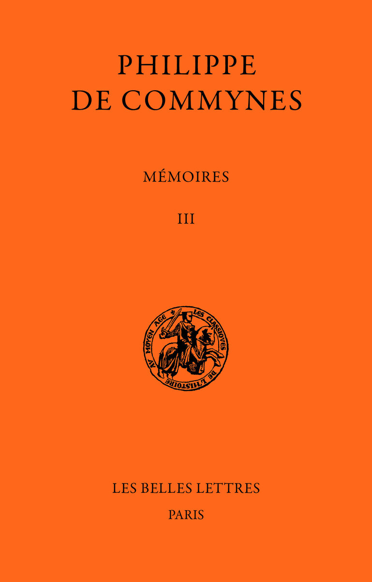Mémoires. Tome III et dernier : 1484-1498
