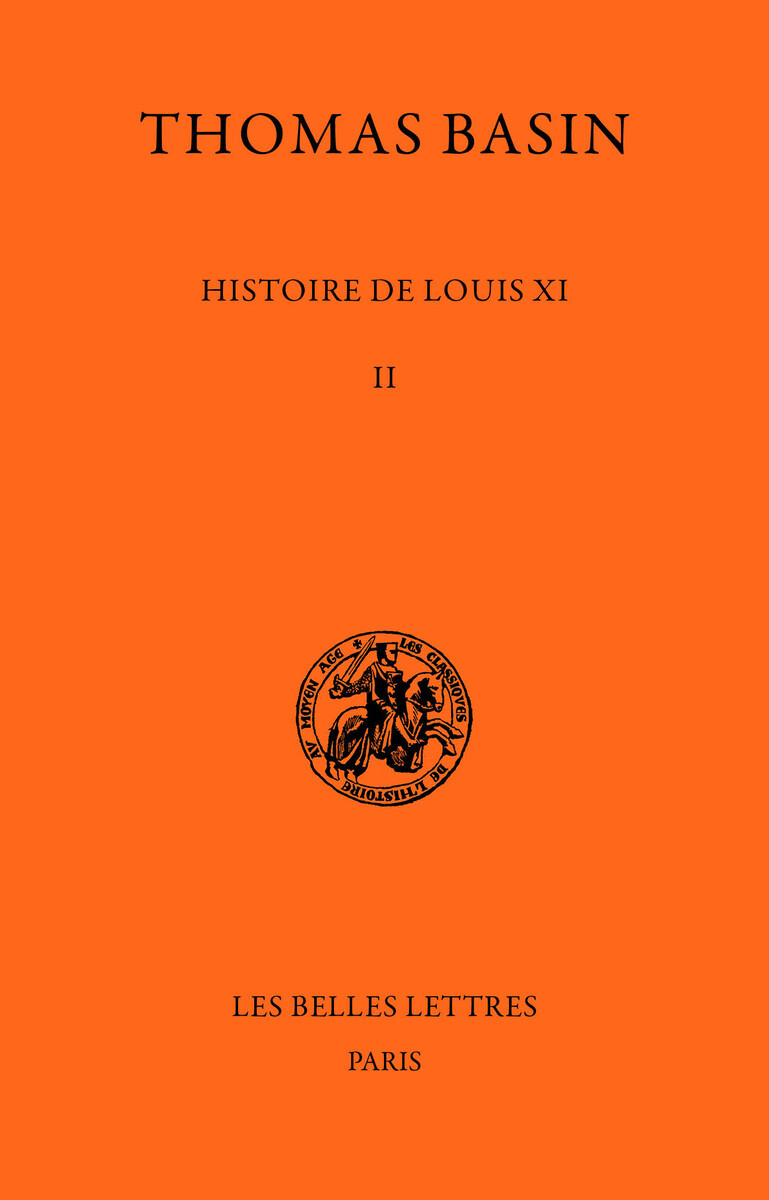 Histoire de Louis XI. Tome II : 1470-1477