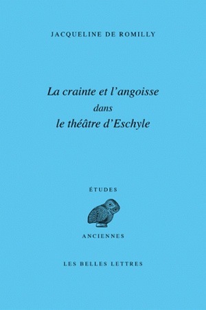 La Crainte et l'angoisse dans le théâtre d'Eschyle