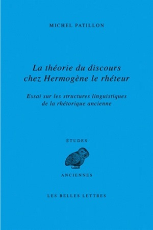 La Théorie du discours chez Hermogène le rhéteur