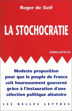 La Stochocratie.