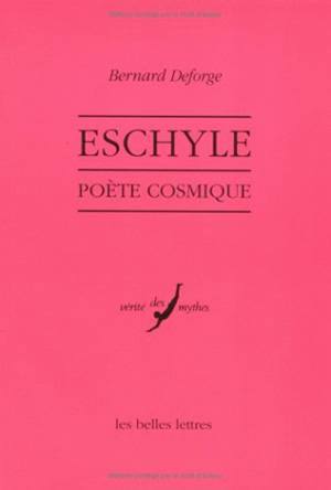 Eschyle, poète cosmique
