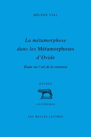 La métamorphose dans les Métamorphoses d'Ovide