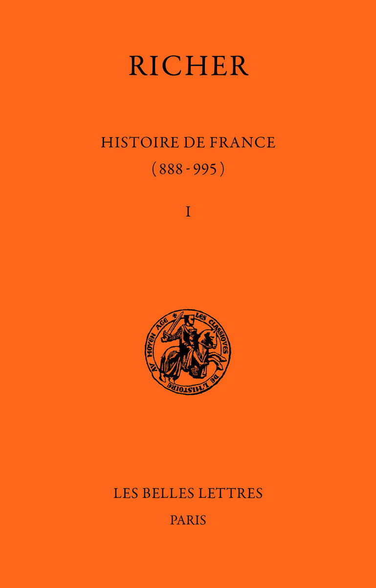 Histoire de France (888-995). Tome I : 888-954