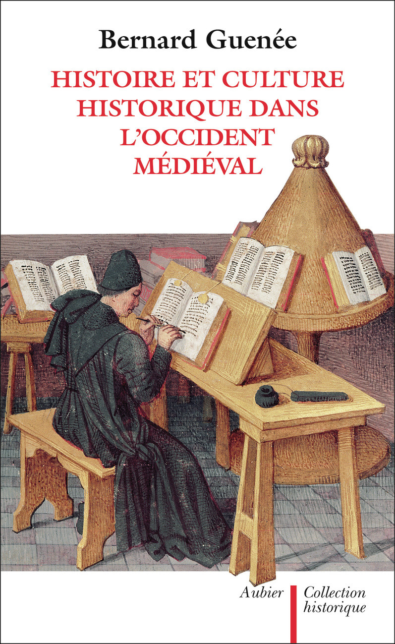 Histoire et culture historique dans l'Occident médiéval