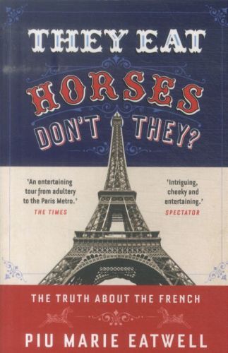 They Eat Horses, Don't They?