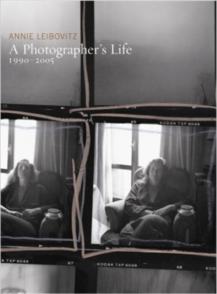 Annie Leibovitz - A Photographer's Life 1990-2005 (Hardback) /anglais