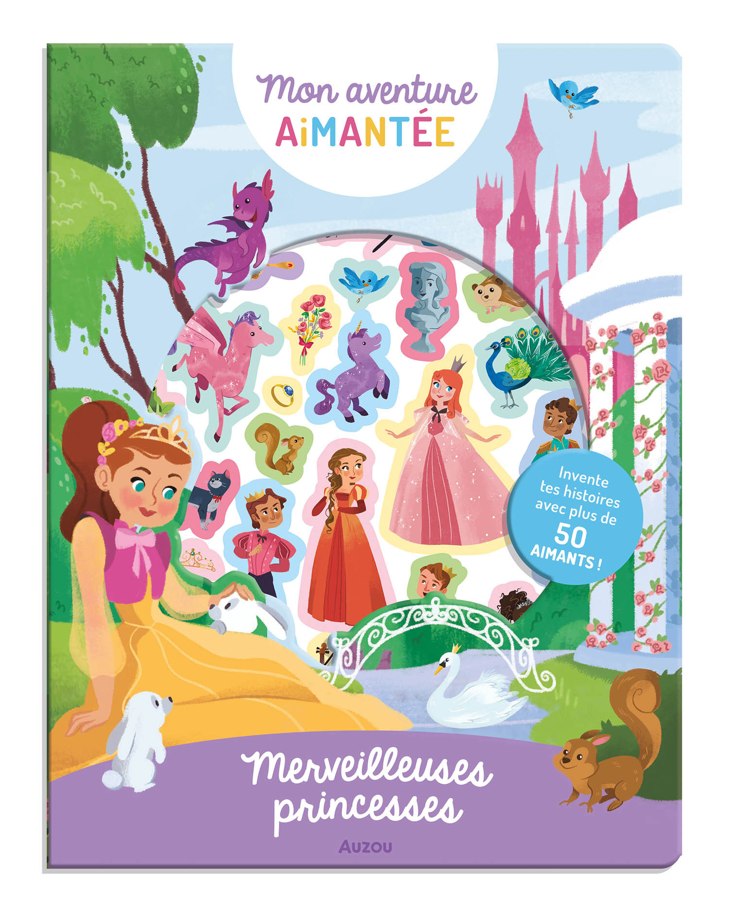 Mon aventure aimantée - Merveilleuses princesses