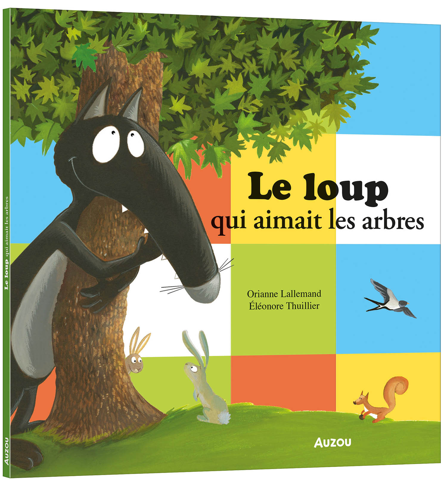 Le Loup qui aimait les arbres