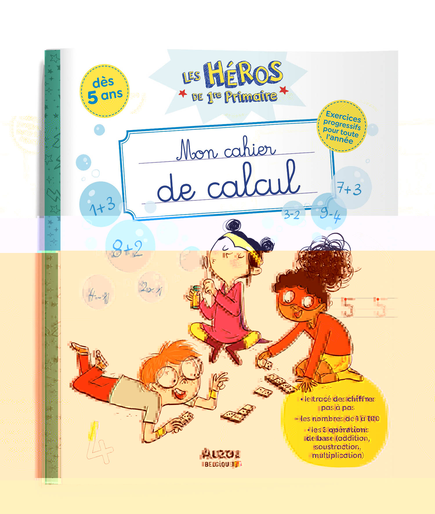 Les héros de 1re Primaire - Mon cahier de calcul