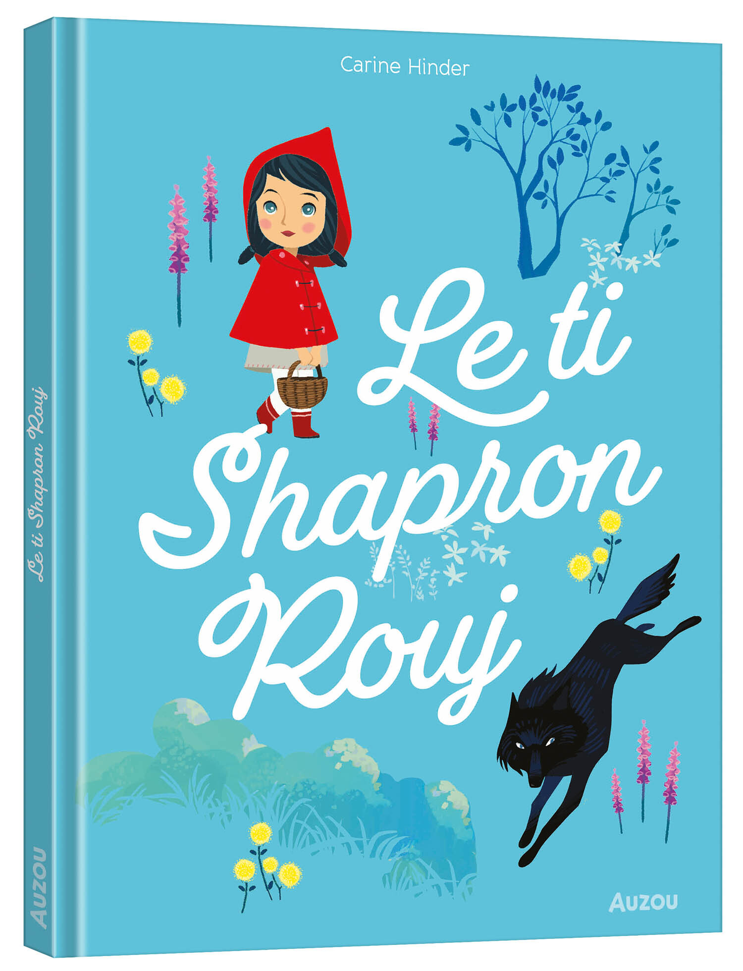 LES P'TITS CLASSIQUES - LE TI SHAPRON ROUJ - CRÉOLE RÉUNIONNAIS