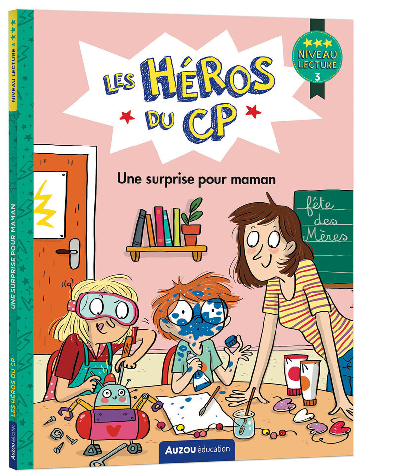 Les Héros du CP - niveau 3 - Une surprise pour maman