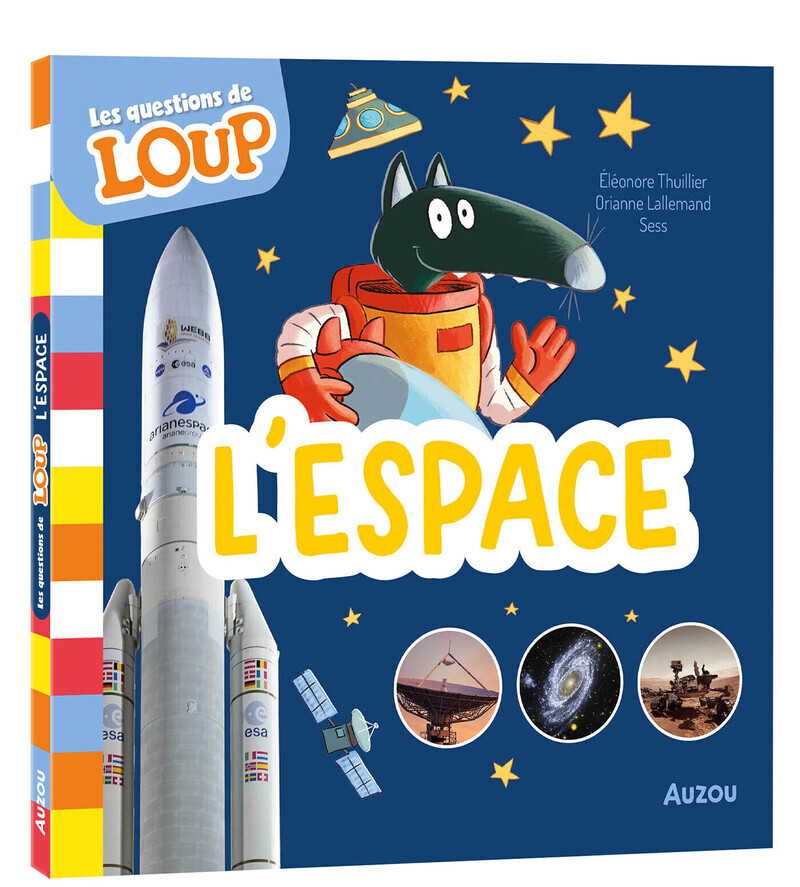 Les questions de Loup - L'espace