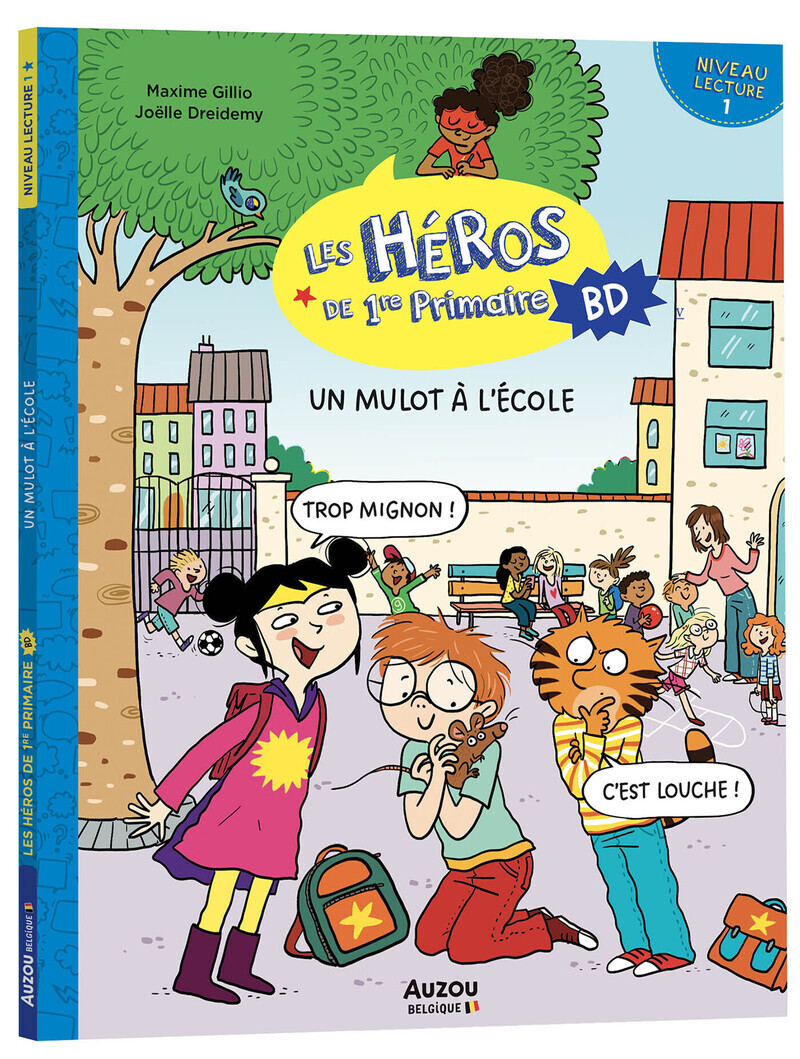 Les héros de 1re primaire en bd - niveau 1 - un mulot à l'école