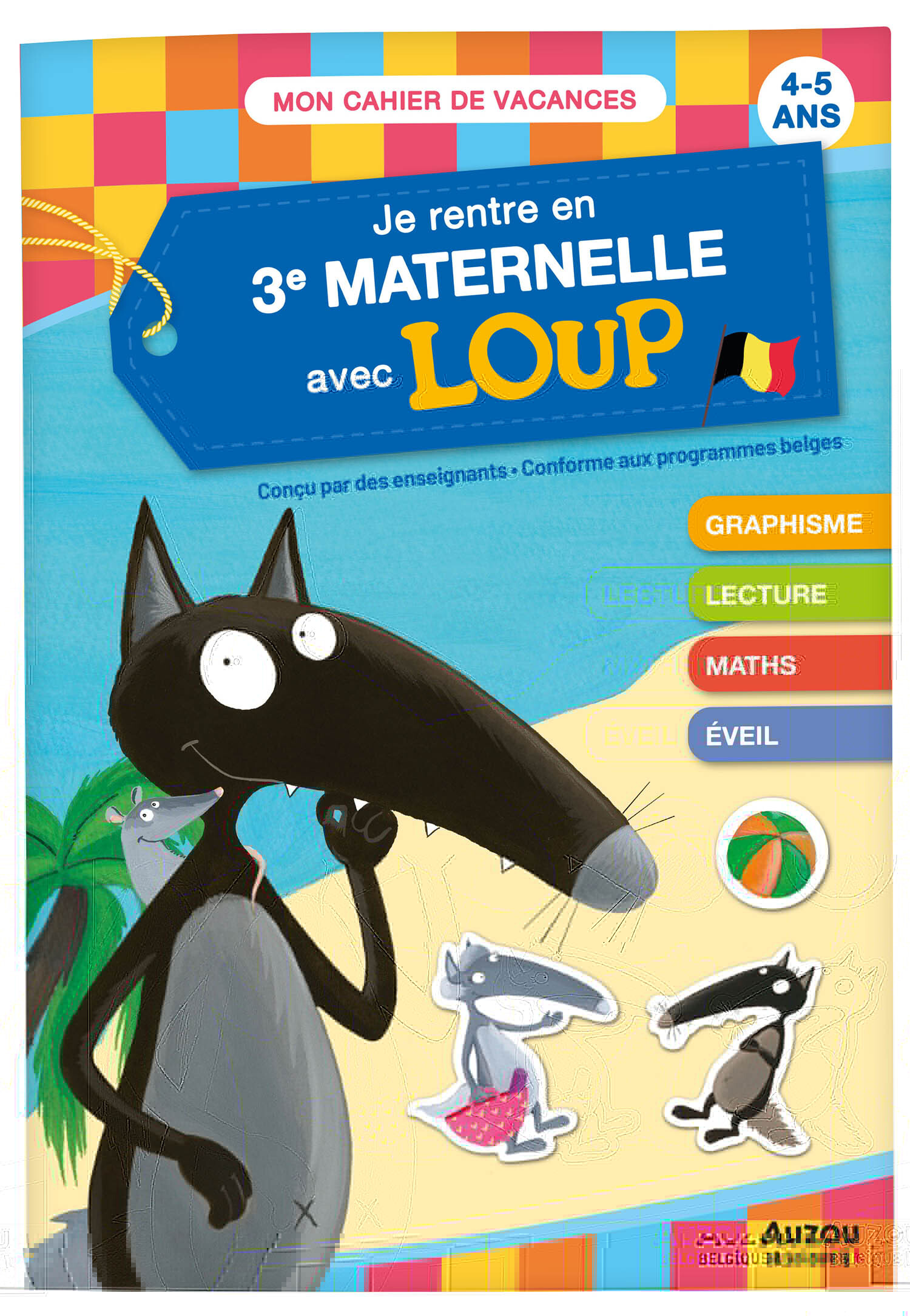 Je rentre en 3e Maternelle avec Loup